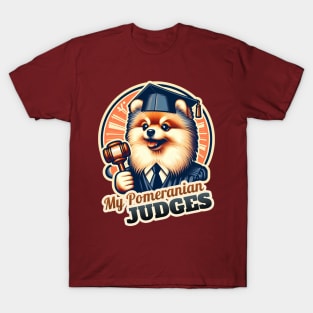 Pomeranian judge T-Shirt